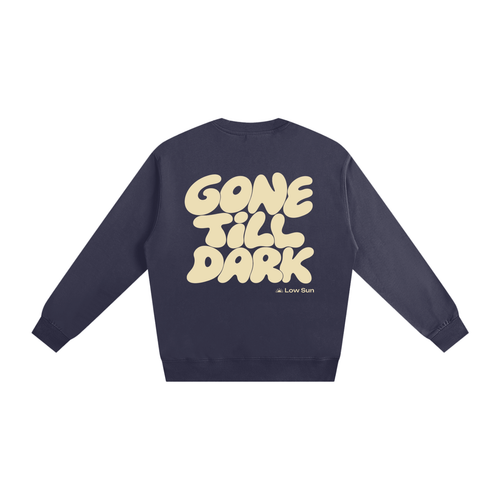 Gone Till Dark Crewneck